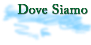 Dove Siamo